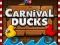 Laro Carnival Ducks online