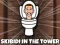 Laro Skibidi Toilet In The Tower online