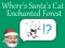 Laro Where's Santa's Cat-Enchanted Forest online