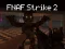 Laro FNAF Strike 2 online
