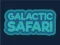 Laro Galactic Safari online