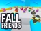 Laro Fall Friends online