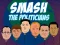 Laro Smash the Politicians online