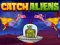 Laro Catch Aliens online