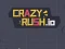 Laro Crazy Rush.io online