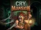 Laro Cry Mansion online