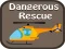 Laro Dangerous Rescue online