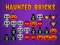 Laro Haunted Bricks online
