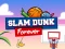 Laro Slam Dunk Forever online