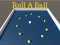 Laro Roll a Ball online