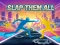 Laro Slap Them All online
