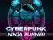 Laro CyberPunk Ninja Runner online