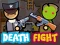 Laro Death Fight online