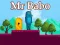 Laro Mr Babo online