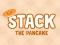 Laro Stack The Pancake online