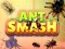 Laro Ant Smash online