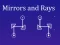 Laro Mirrors and Rays online