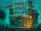 Laro Ghost House Escape online