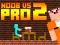 Laro Noob vs Pro 2 Jailbreak online