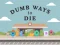 Laro Dumb Ways To Die online