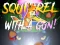 Laro Squirrel with a gun! online