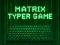 Laro Matrix Typer online