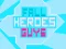 Laro Fall Heroes Guys 2 online