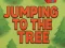 Laro Jumping To The Tree online