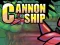 Laro Cannon Ship online