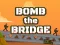 Laro Bomb The Bridge online