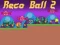 Laro Reco Ball 2 online
