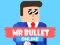 Laro Mr Bullet Online online