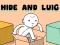Laro Hide and Luig online