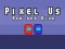 Laro Pixel Us Red and Blue online
