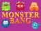 Laro Monster bang online