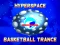 Laro Hyperspace Basketball Trance online