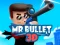 Laro Mr Bullet 3D online online