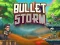 Laro Bullet Storm online