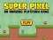 Laro Super Pixel online