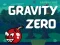 Laro Gravity Zero online