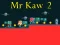Laro Mr Kaw 2 online