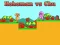 Laro Hohoman vs Chu online