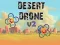 Laro Desert Drone v2 online