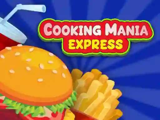 Laro Cooking Mania Express online