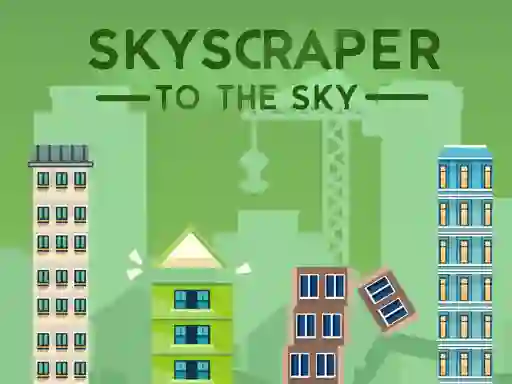 Laro Skyscraper to the Sky online