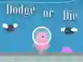 Laro Dodge Or Die online