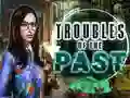 Laro Troubles of the past online