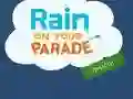 Laro Rain on Your Parade online