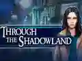 Laro Through the Shadowland online