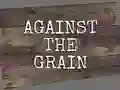 Laro Against the Grain online